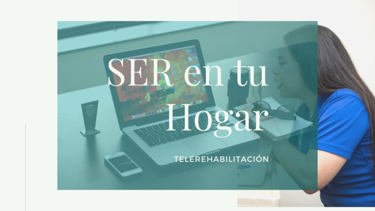 SER en tu Hogar: telerehabilitation began.